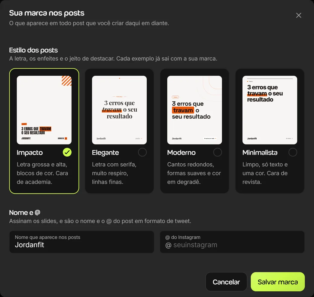 Janela Sua marca nos posts com os quatro estilos de desenho, Impacto, Elegante, Moderno e Minimalista, e o nome que aparece nos posts