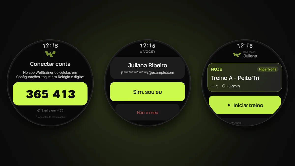 Três telas para conectar o Galaxy Watch à Welltrainer: o código de 6 números para digitar no app do celular, a confirmação É você? com o nome da aluna e a home com o treino do dia